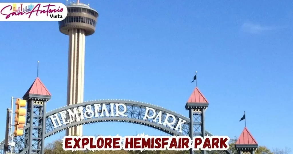 Explore Hemisfair Park