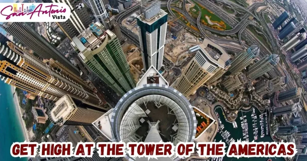 Get High at the Tower of the Americas