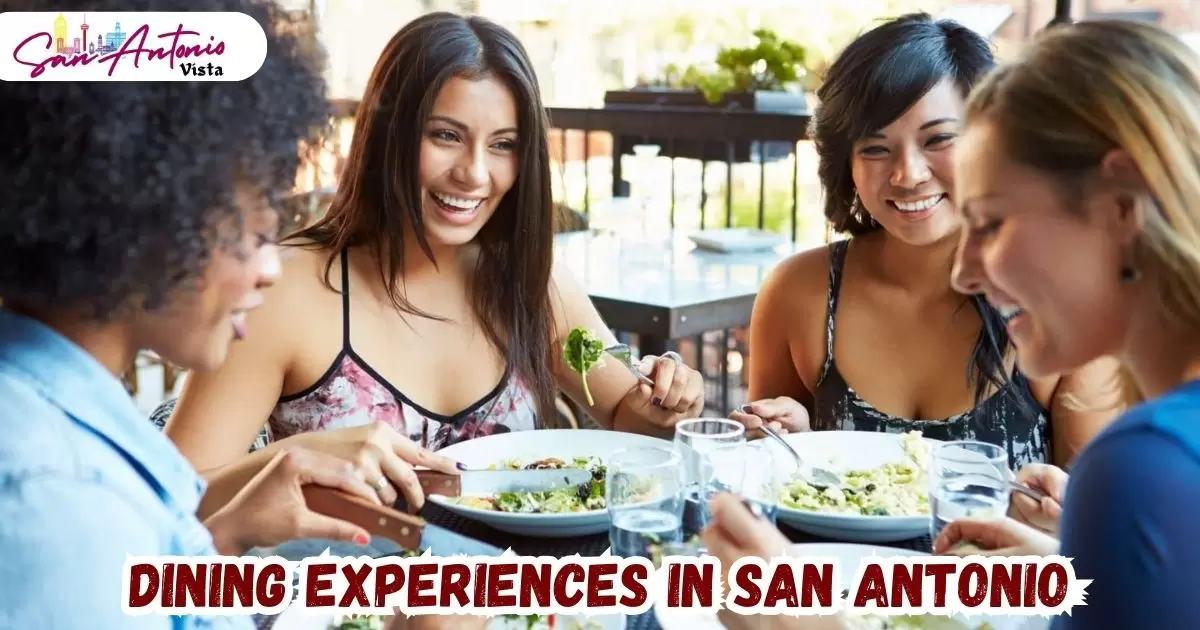 Dining Experiences in San Antonio