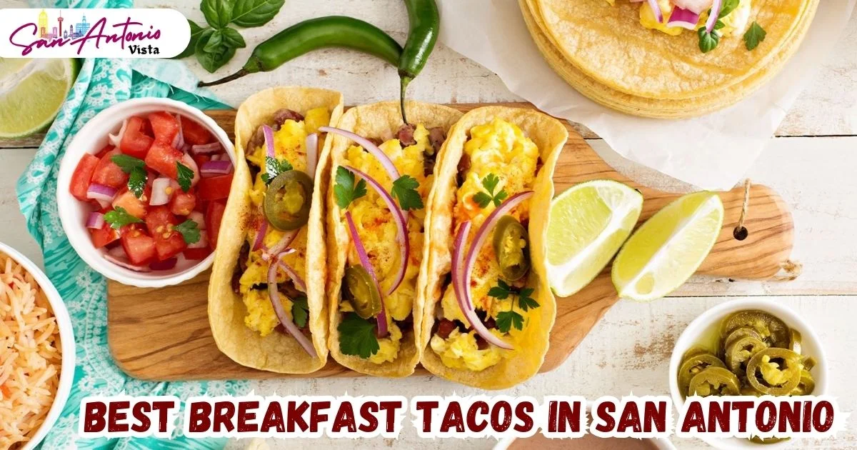 Best Breakfast Tacos in San Antonio