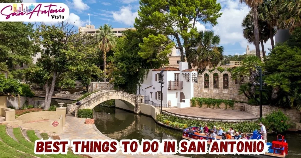 Best Things To Do In San Antonio