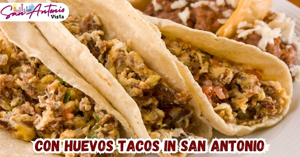 Con Huevos Tacos in San Antonio