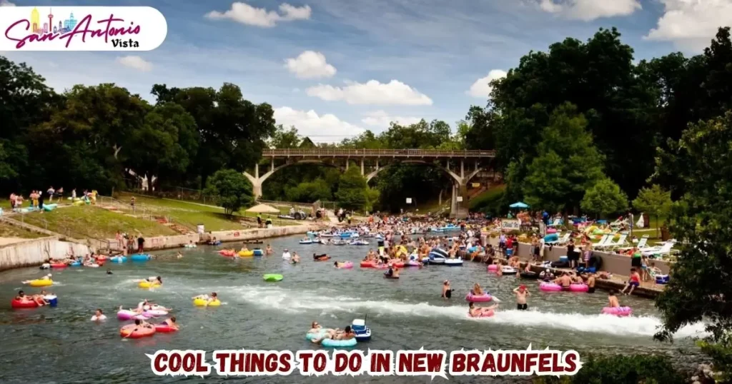 Cool Things To Do In New Braunfels