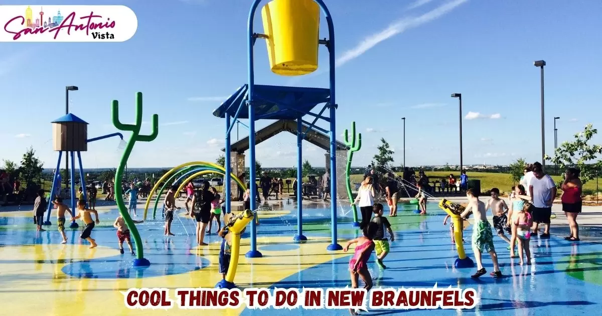 Cool Things To Do In New Braunfels