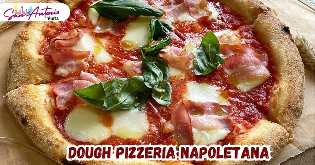 Dough Pizzeria Napoletana