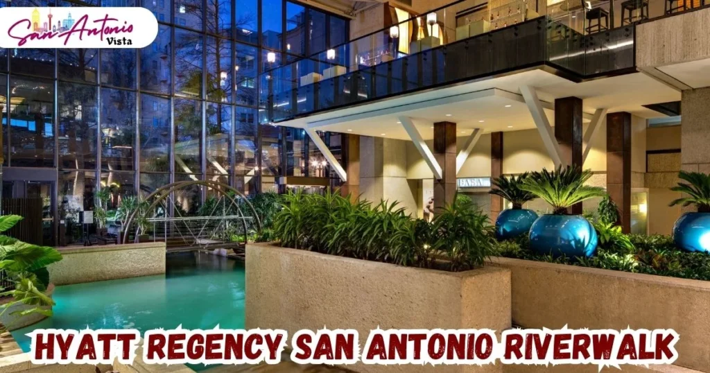 Hyatt Regency San Antonio Riverwalk