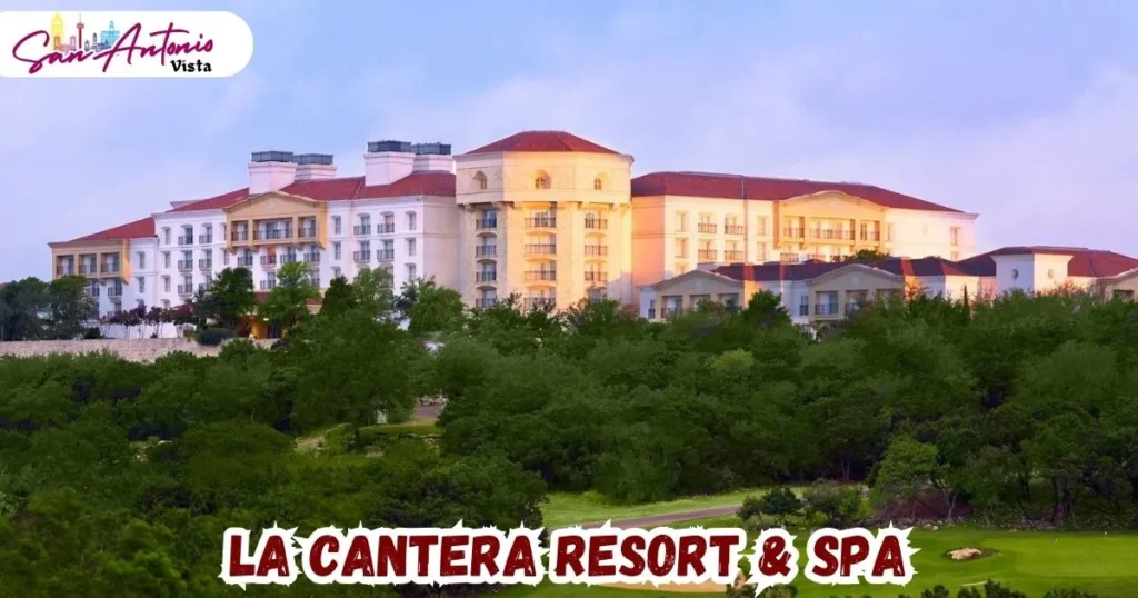 La Cantera Resort & Spa