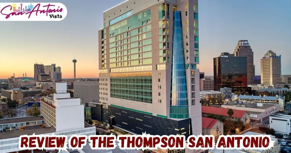 Review of the Thompson San Antonio