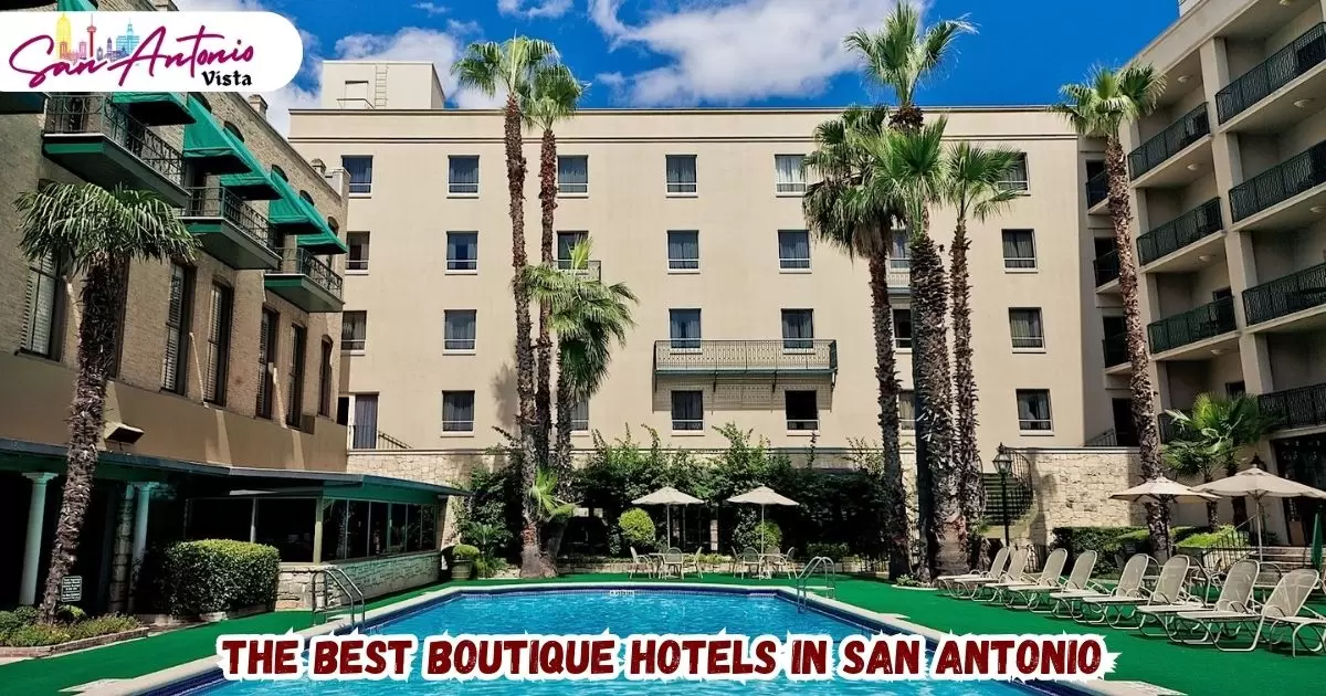 Best Boutique Hotels in San Antonio