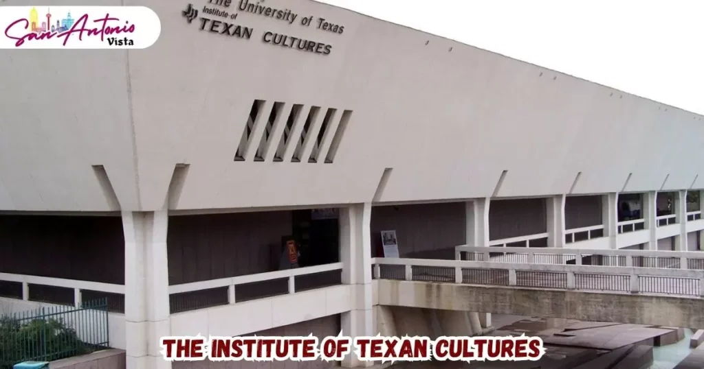 The Institute of Texan Cultures